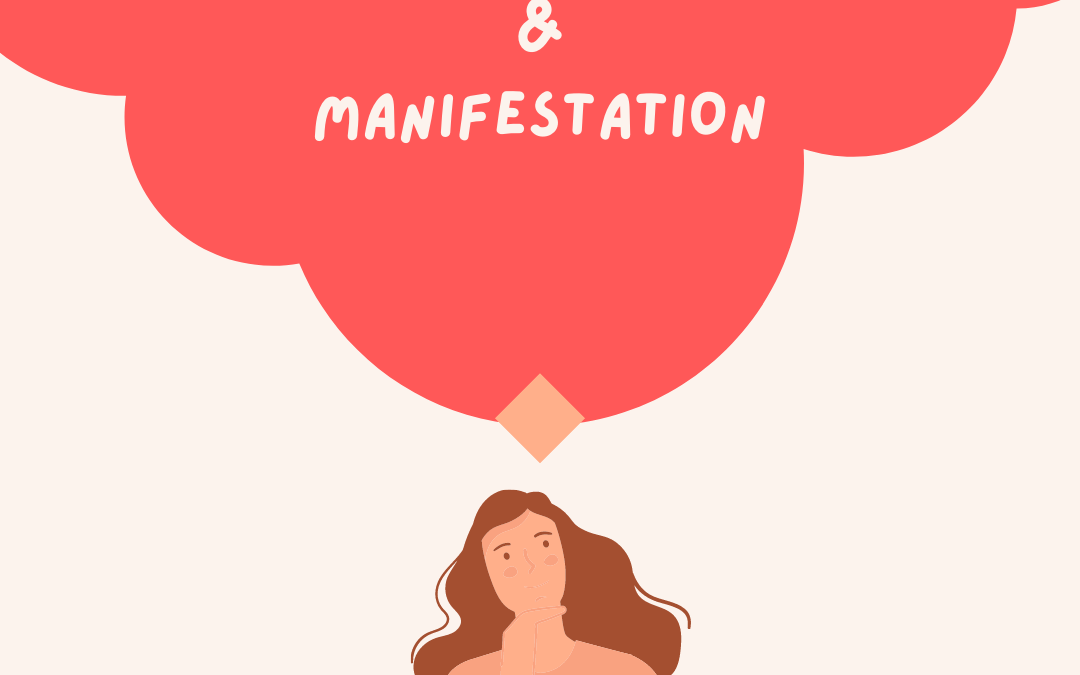 Mindfulness and Manifestation